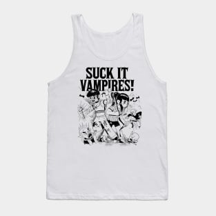 Suck it Vampires! Tank Top